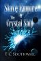 [Slave Empire 02] • The Crystal Ship